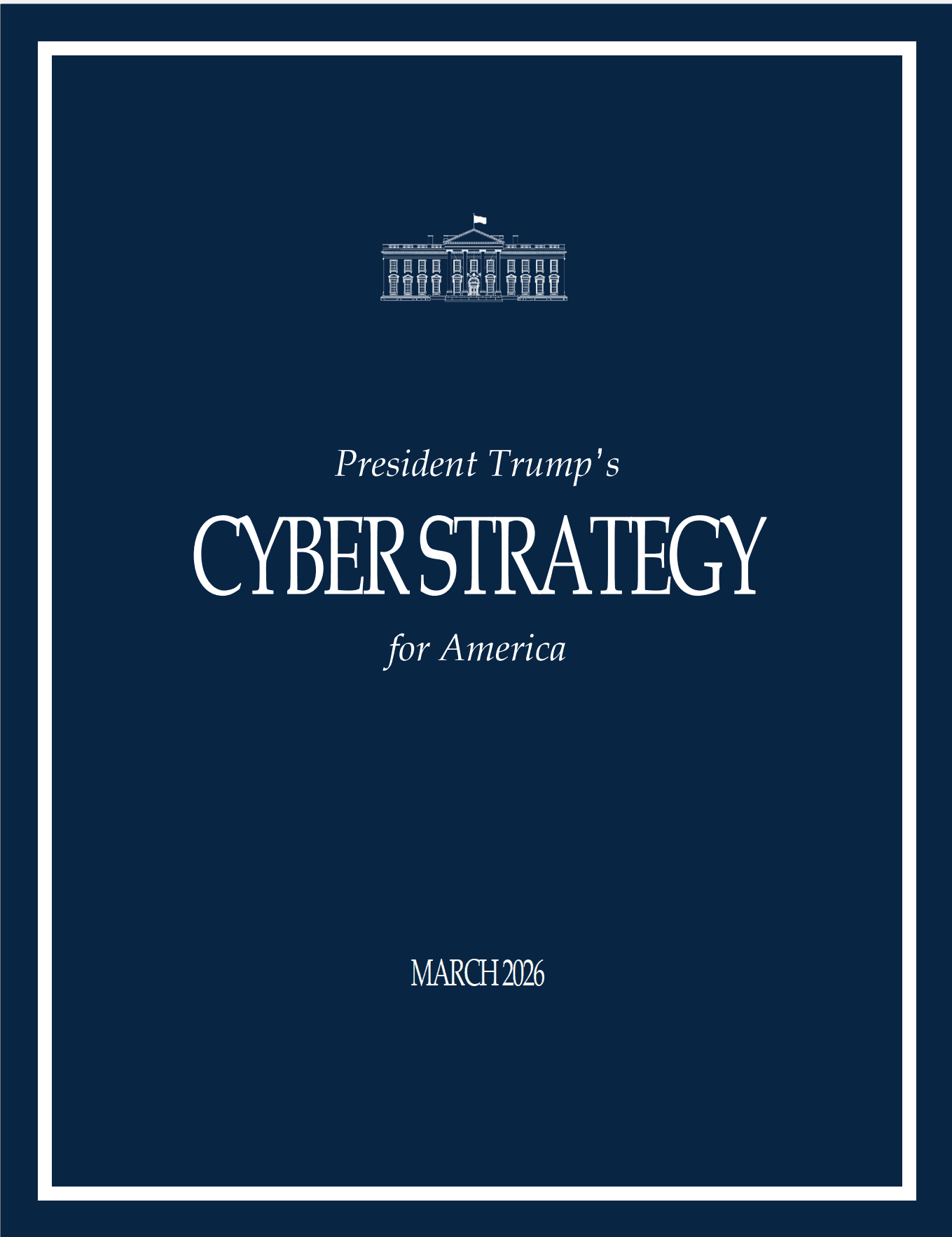 U.S. Unveils New Cyber Strategy Focusing on Deterrence, AI, and Private Sector Role