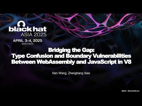 New Video from @BlackHatOfficialYT: Deep Dive into WebAssembly and JavaScript Vulnerabilities in Chrome's V8 Engine