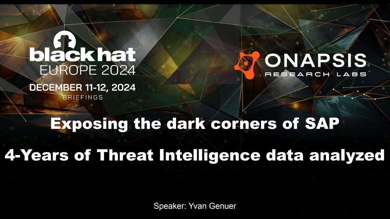 New Video from @BlackHatOfficialYT Highlights Growing Threats to SAP Systems