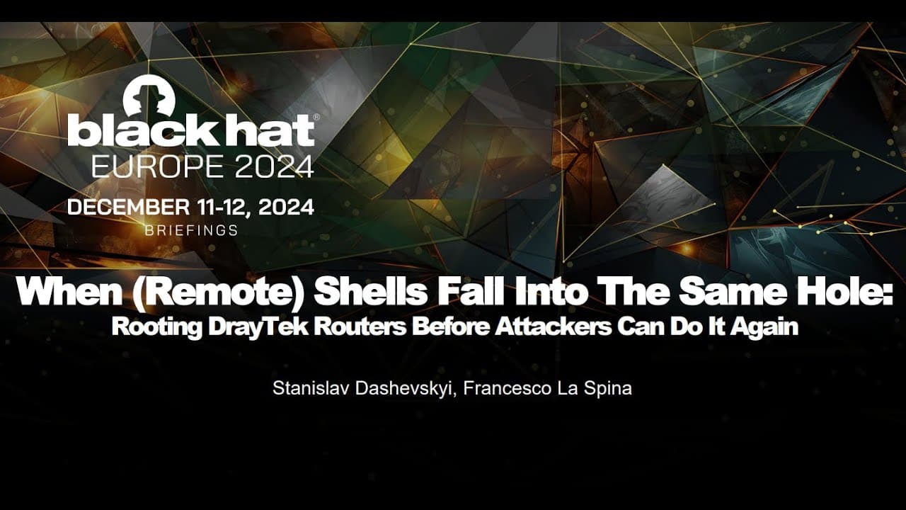 New Video from @BlackHatOfficialYT Highlights Critical Vulnerabilities in DrayTek Edge Routers
