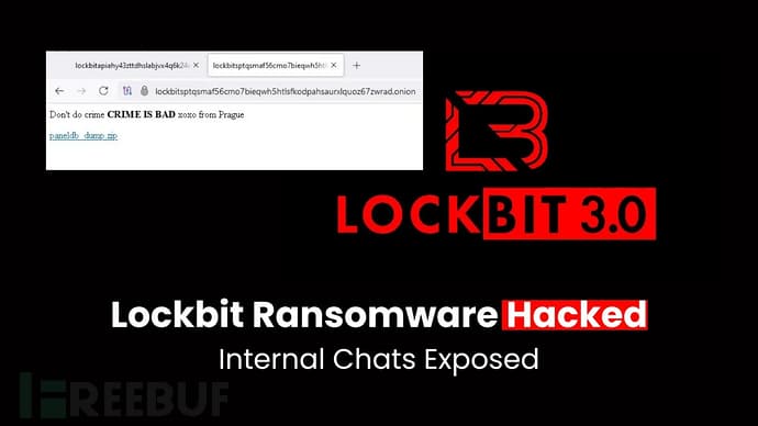 LockBit Ransomware Hacked, Leading to Leak of 60,000 Bitcoins and Internal Records