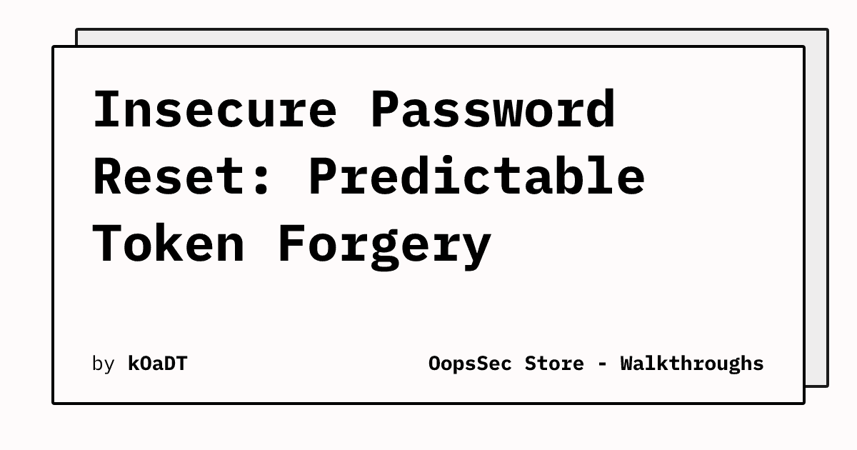 Vulnerability in Password Reset Feature Allows Token Forgery