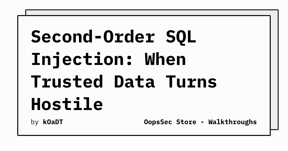 Second-Order SQL Injection Exploit in OopsSec Store's Review Moderation Feature