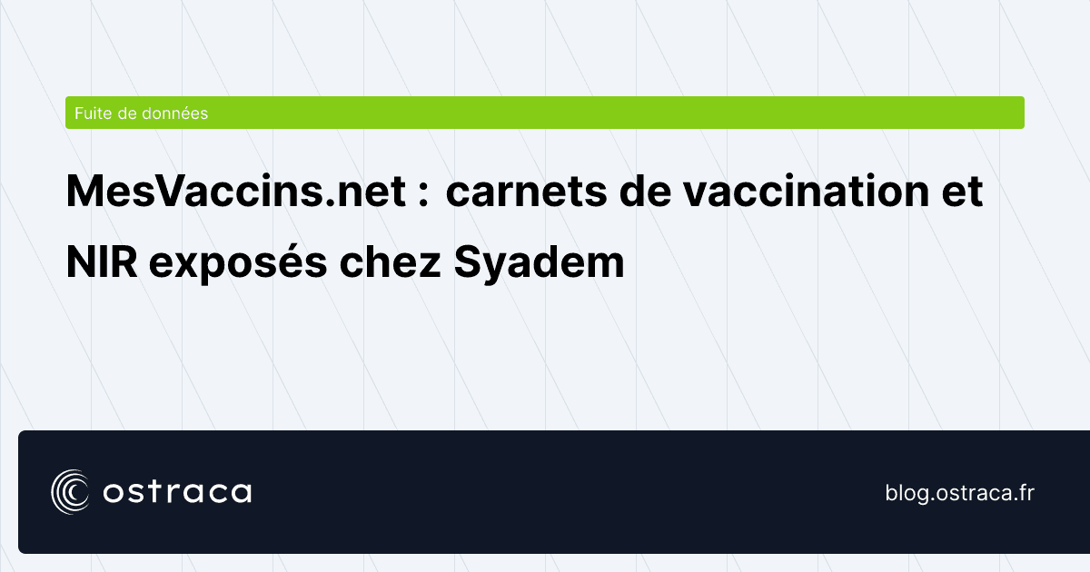 Data Breach Exposes Sensitive Vaccination Records on French Platform MesVaccins.net