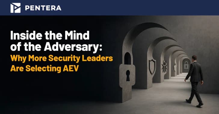 Inside the Mind of the Adversary: Why More Companies Are Adopting Adversarial Exposure Validation
