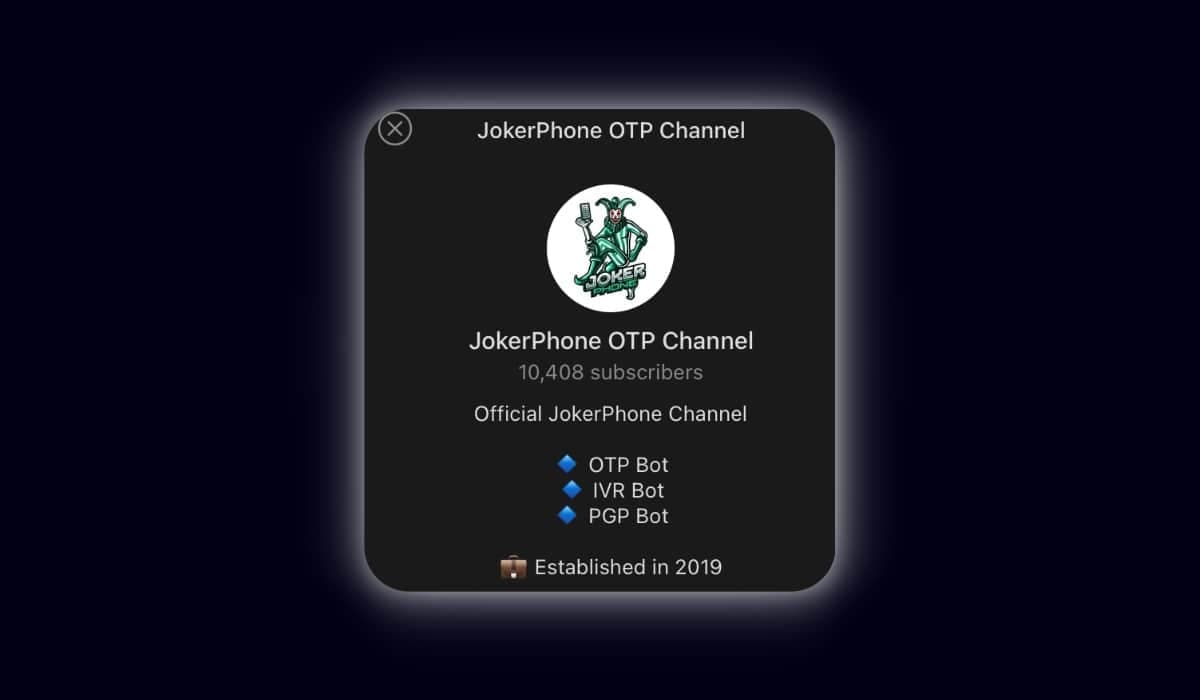 JokerOTP Phishing Tool Dismantled After 28,000 Attacks in 13 Countries