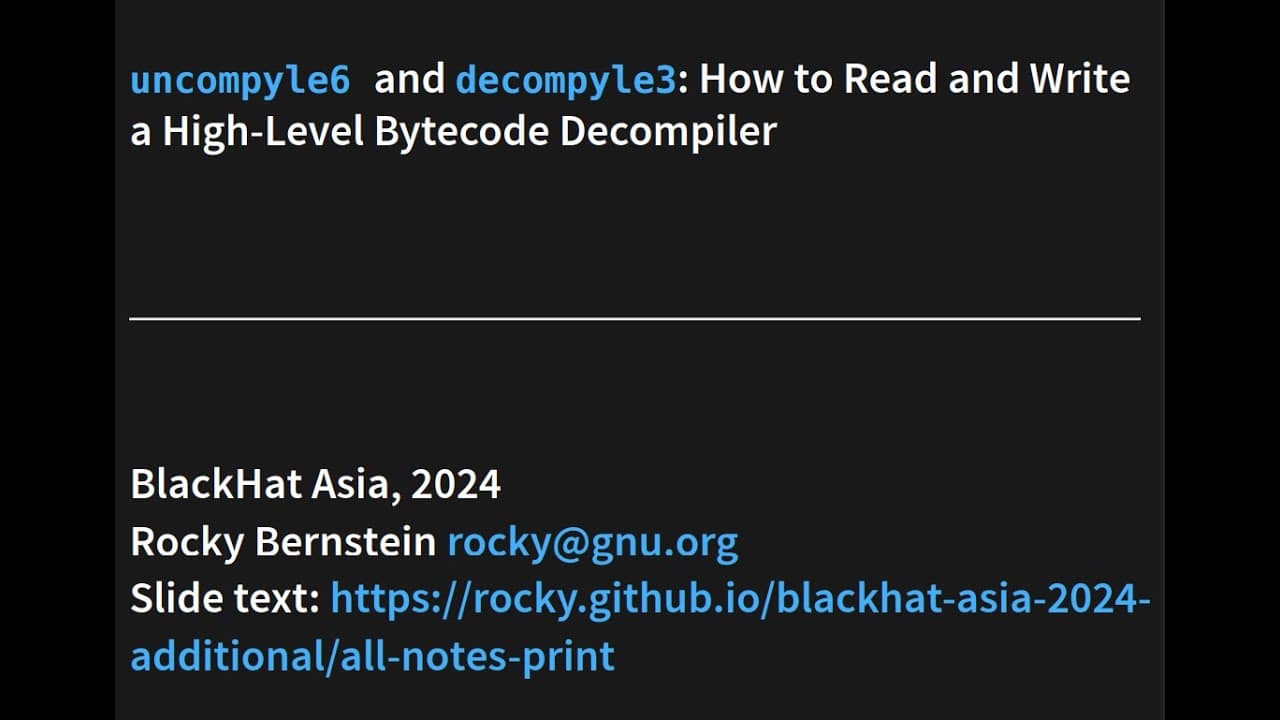 New Video from @BlackHatOfficialYT: Deep Dive into Python Bytecode Decompilation