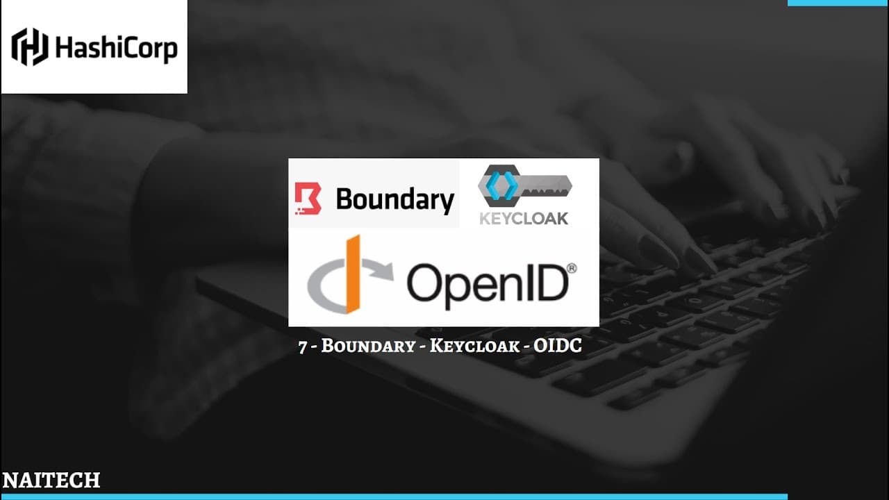 Enhancing Secure Access Management: Integrating Keycloak with Boundary