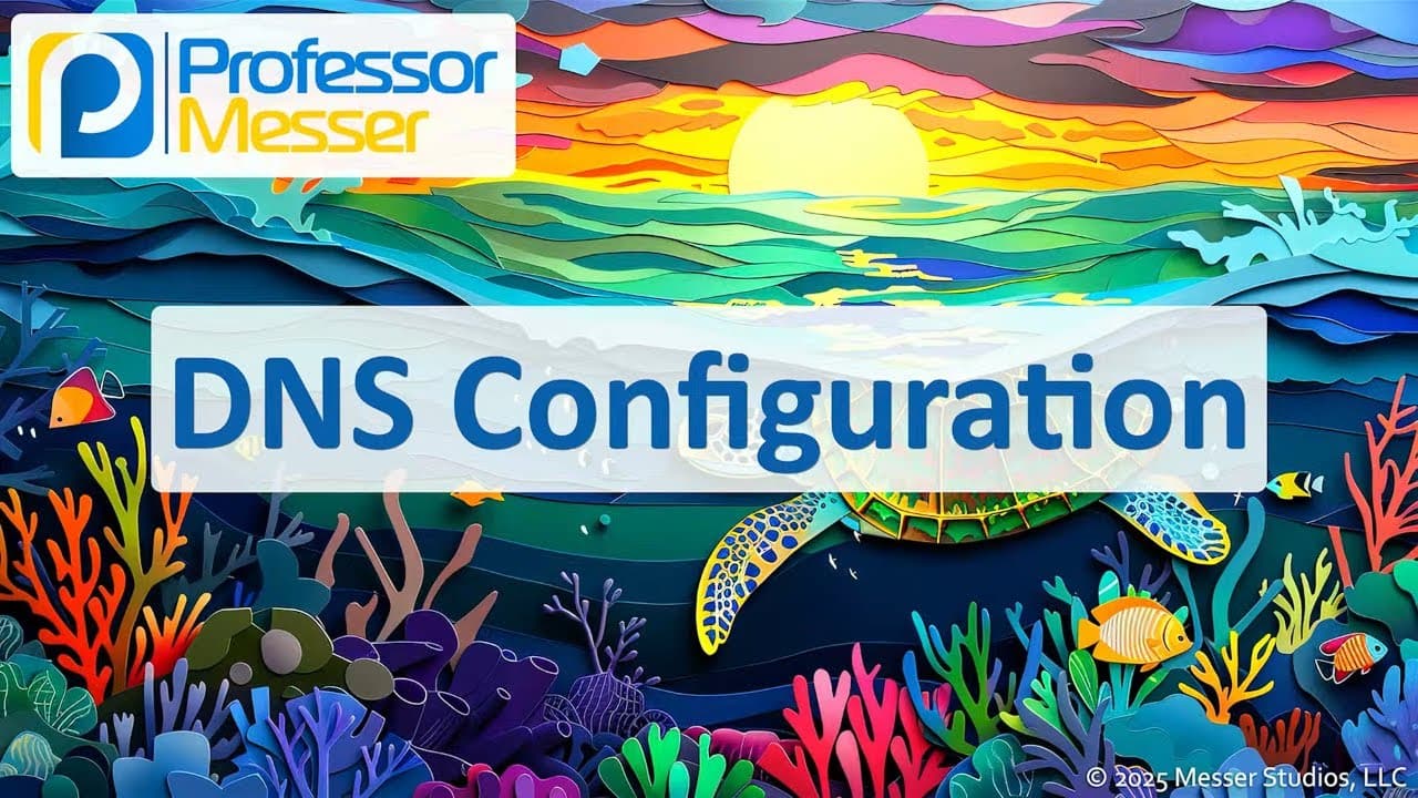 Professor Messer Explores the Domain Name System (DNS)