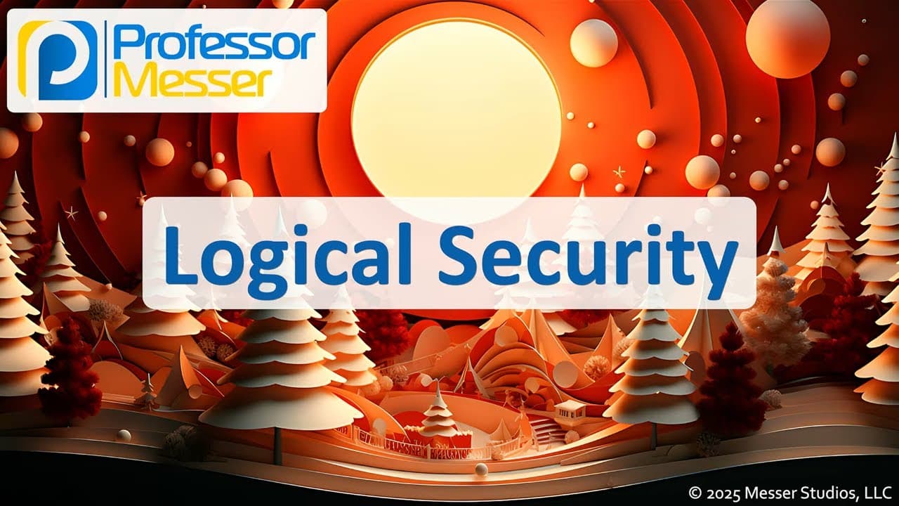 New Video from @professormesser on Key Cybersecurity Concepts