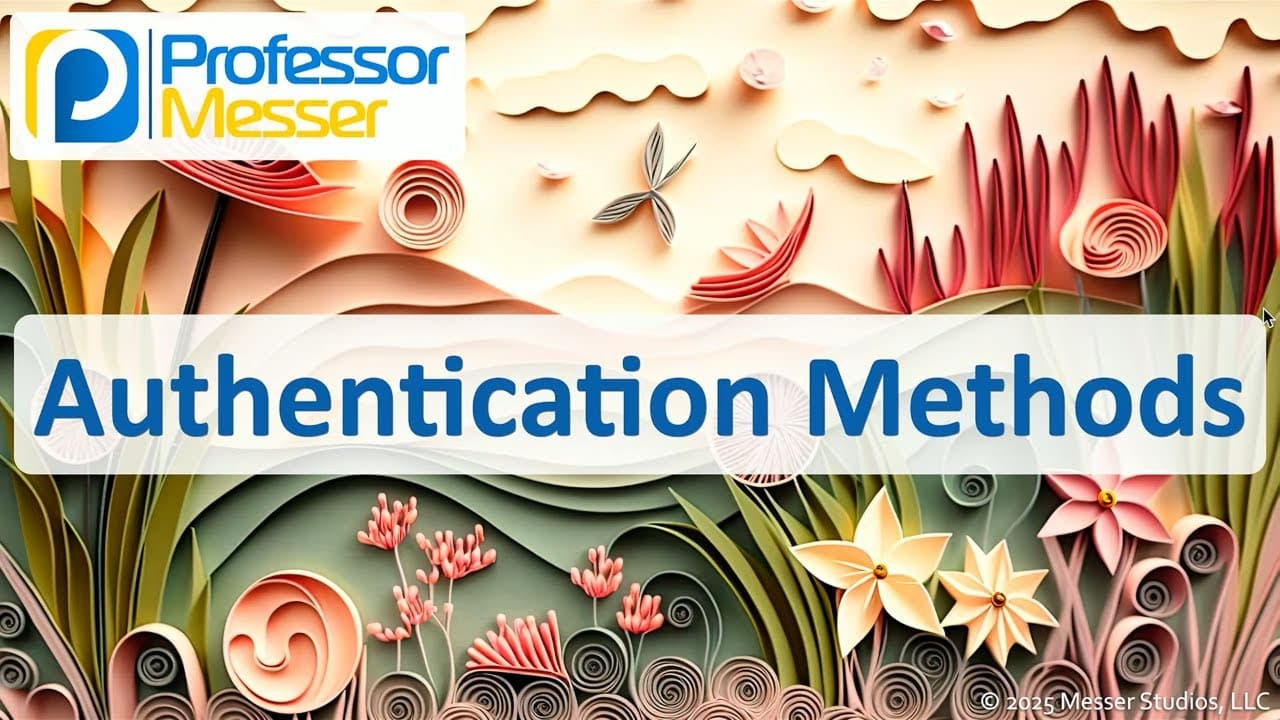 New Video from @professormesser Explores Centralized Authentication Systems