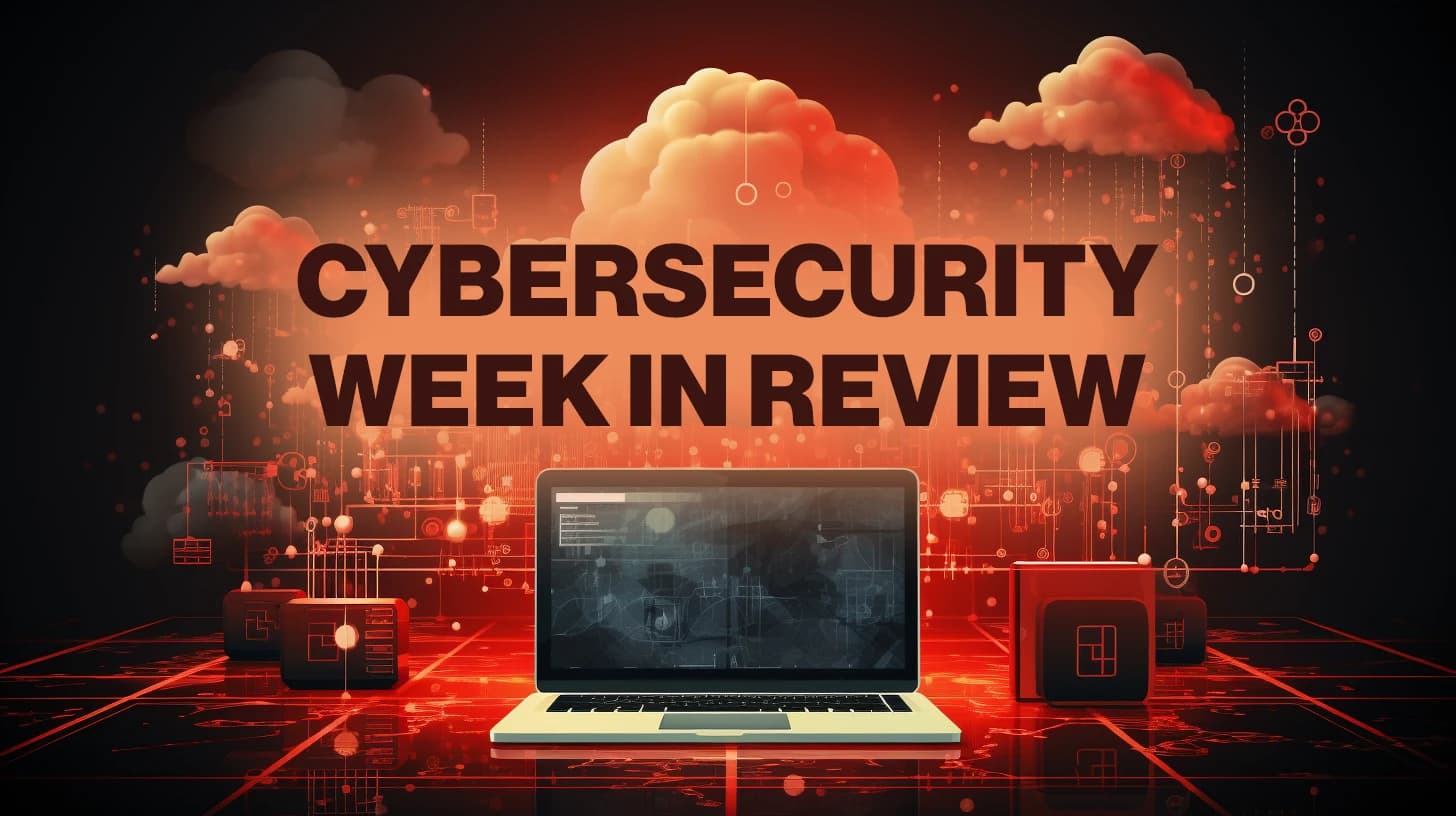 Weekly Security Review: Notepad++ Supply Chain Attack and Patch Tuesday Forecast