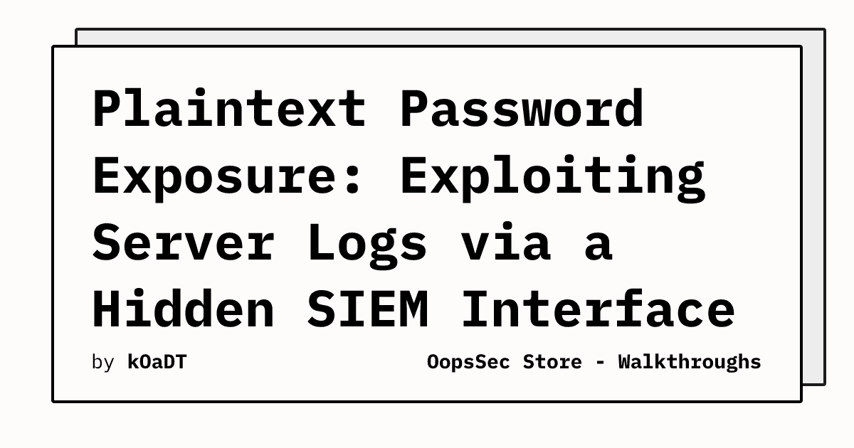Multi-Level Information Disclosure Vulnerability Exploited in OopsSec Store