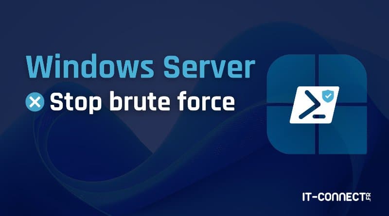 Tutorial on Detecting and Blocking Brute Force Attacks on Windows Server Using PowerShell